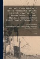 Land and Water Resources of the Northern Cheyenne Indian Reservation