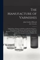 The Manufacture of Varnishes