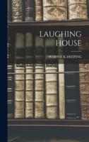 Laughing House