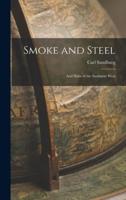 Smoke and Steel