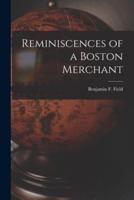 Reminiscences of a Boston Merchant