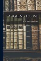 Laughing House