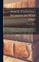 Wage-Earning Women In War Time