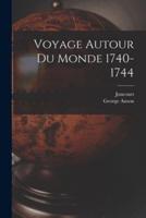 Voyage Autour Du Monde 1740-1744