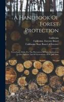 A Handbook Of Forest Protection