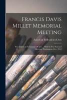 Francis Davis Millet Memorial Meeting
