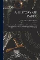 A History Of Paper