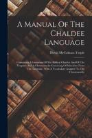 A Manual Of The Chaldee Language