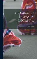 Grammátic Hispano-Ilocana ...