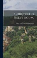 Chronicon Helveticum.