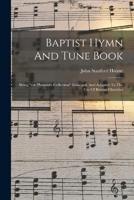 Baptist Hymn And Tune Book