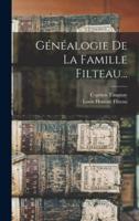 Généalogie De La Famille Filteau...