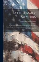 Hattie Family Memoirs