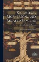 Kincheloe, McPherson, and Related Families