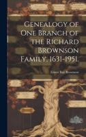 Genealogy of One Branch of the Richard Brownson Family, 1631-1951.