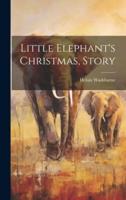 Little Elephant's Christmas, Story
