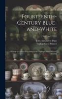 Fourteenth-Century Blue-and-White