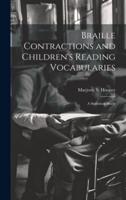 Braille Contractions and Children's Reading Vocabularies