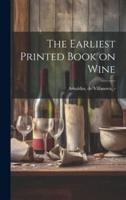 The Earliest Printed Book on Wine