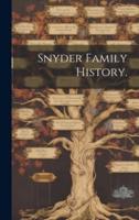 Snyder Family History.