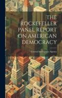 The Rockefeller Panel Report on American Democracy