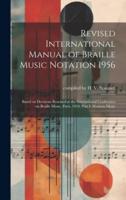 Revised International Manual of Braille Music Notation 1956