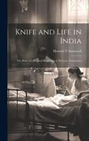 Knife and Life in India