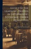 Effect of the Learning Process in Determining Economic Order Quantities