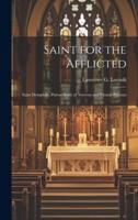 Saint for the Afflicted