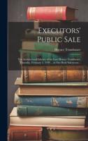 Executors' Public Sale