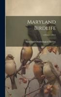 Maryland Birdlife; V.63