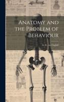 Anatomy and the Problem of Behaviour