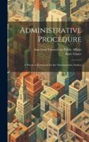 Administrative Procedure [Microform]; a Practical Handbook for the Administrative Analyst