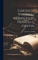 Carter of Virginia / Compiled by Frances C. Griffin.