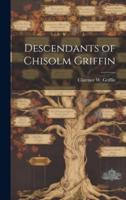 Descendants of Chisolm Griffin