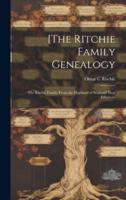 [The Ritchie Family Genealogy