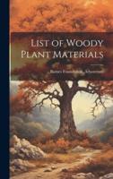 List of Woody Plant Materials