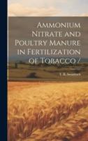 Ammonium Nitrate and Poultry Manure in Fertilization of Tobacco /