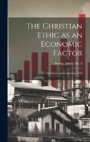 The Christian Ethic as an Economic Factor