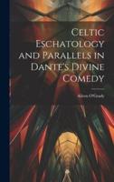 Celtic Eschatology and Parallels in Dante's Divine Comedy