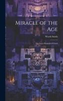 Miracle of the Age