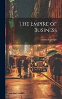 The Empire of Business