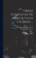 Obras Completas De Marco Tulio Cicerón ...