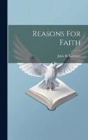 Reasons For Faith