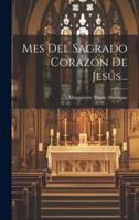 Mes Del Sagrado Corazón De Jesús...