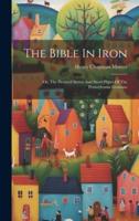 The Bible In Iron