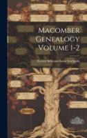 Macomber Genealogy Volume 1-2