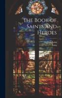 The Book of Saints And Heroes