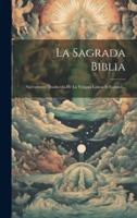 La Sagrada Biblia