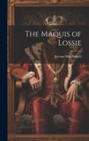 The Maquis of Lossie